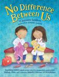 No Difference Between Us: Teach children gender equality, respect, choice, self-esteem, empathy, tolerance, and acceptance - 圖片 1