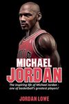 Michael Jordan: The inspiring life of Michael Jordan - one of basketball's greatest players - 圖片 1