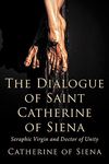 The Dialogue of St. Catherine of Siena, Seraphic Virgin and Doctor of Unity - 圖片 1