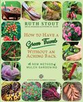 How to Have a Green Thumb Without an Aching Back: A New Method of Mulch Gardening - 圖片 1