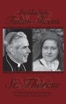 Archbishop Fulton Sheen's Saint Therese: A Treasured Love Story - 圖片 1