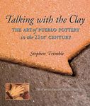 Talking with the Clay: The Art of Pueblo Pottery in the 21st Century, 20th Anniversary Revised Edition - 圖片 1