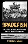 Spadefish: On Patrol with a Top-Scoring WWII Submarine - 圖片 1