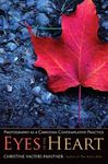 Eyes of the Heart: Photography as a Christian Contemplative Practice - 圖片 1