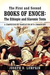 The First and Second Books of Enoch: The Ethiopic and Slavonic Texts: A Comprehensive Translation with Commentary - 圖片 1