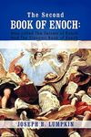 The Second Book of Enoch: 2 Enoch Also Called the Secrets of Enoch and the Slavonic Book of Enoch - 圖片 1
