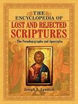 The Encyclopedia of Lost and Rejected Scriptures: The Pseudepigrapha and Apocrypha - 圖片 1