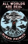 All Worlds are Real: Short Fictions - 圖片 1