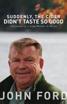 Suddenly, the Cider Didn't Taste So Good: Adventures of a Game Warden in Maine - 圖片 1