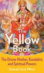 The Yellow Book: The Divine Mother, Kundalini, and Spiritual Powers - 圖片 1