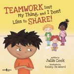 Teamwork Isn't My Thing, and I Don't Like to Share!: Volume 4 - 圖片 1