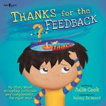 Thanks for the Feedback... (I Think?): My Story about Accepting Criticism and Compliments the Right Way! Volume 6 - 圖片 1