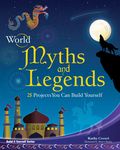 World Myths and Legends: 25 Projects You Can Build Yourself - 圖片 1