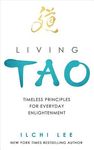 Living Tao: Timeless Principles for Everyday Enlightenment - 圖片 1