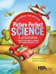 Picture-Perfect Science Lessons, Expanded 2nd Edition: Using Children's Books to Guide Inquiry, 3-6: Scientists and Their Writings - 圖片 1