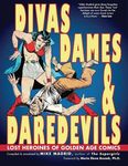 Divas, Dames & Daredevils: Lost Heroines of Golden Age Comics - 圖片 1