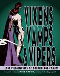 Vixens, Vamps & Vipers: Lost Villanesses of Golden Age Comics - 圖片 1