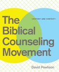 The Biblical Counseling Movement: History and Context - 圖片 1