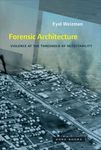 Forensic Architecture: Violence at the Threshold of Detectability - 圖片 1