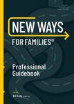 New Ways for Families Professional Guidebook: For Therapists, Lawyers, Judicial Officers and Mediators - 圖片 1