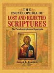 The Encyclopedia of Lost and Rejected Scriptures: The Pseudepigrapha and Apocrypha - 圖片 1