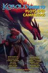 Kobold Guide to Plots & Campaigns - 圖片 1