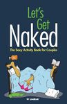 Let's Get Naked: The Sexy Activity Book for Couples - 圖片 1