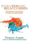 Evolutionary Relationships: Unleashing the Power of Mutual Awakening - 圖片 1