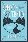 Driven by Eternity: Make Your Life Count Today & Forever - 圖片 1