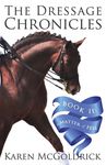 A Matter of Feel: Book II of The Dressage Chronicles - 圖片 1