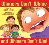 Winners Don't Whine and Whiners Don't Win: A Book about Good Sportsmanship - 圖片 1