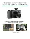 Photographer's Guide to the Panasonic Lumix DC-ZS200/TZ200: Getting the Most from Panasonic's Advanced Compact Camera - 圖片 1