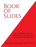 Book of Slides: The Complete Collection Presented at the 2002-2011 Lectures with Clarifications - 圖片 1