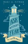 Ask Without Fear for Christian Ministry: Helping you connect donors with causes that have eternal impact - 圖片 1