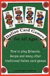 Italian Card Games for All Ages: How to Play Briscola, Scopa and Many Other Traditional Italian Card Games - 圖片 1