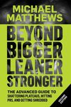 Beyond Bigger Leaner Stronger: The Advanced Guide to Building Muscle, Staying Lean, and Getting Strong - 圖片 1