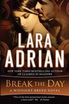 Break the Day: A Midnight Breed Novel - 圖片 1