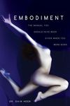 Embodiment: The Manual You Should Have Been Given When You Were Born - 圖片 1
