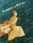 Numbers in Motion: Sophie Kowalevski, Queen of Mathematics - 圖片 1