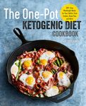 The One Pot Ketogenic Diet Cookbook: 100+ Easy Weeknight Meals for Your Skillet, Slow Cooker, Sheet Pan, and More - 圖片 1