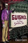Guignol & Other Sardonic Tales - 圖片 1