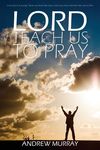 Lord, Teach Us to Pray by Andrew Murray - 圖片 1