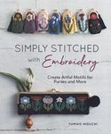 Simply Stitched with Embroidery: Embroidery Motifs for Purses and More - 圖片 1