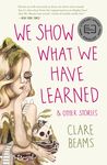We Show What We Have Learned & Other Stories - 圖片 1