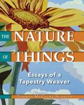 The Nature of Things: Essays of a Tapestry Weaver - 圖片 1