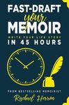 Fast-Draft Your Memoir: Write Your Life Story in 45 Hours - 圖片 1