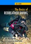 The Basics of Rebreather Diving: Beyond SCUBA to Explore the Underwater World - 圖片 1