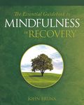 The Essential Guidebook to Mindfulness in Recovery - 圖片 1