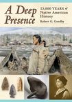 A Deep Presence: 13,000 Years of Native American History - 圖片 1