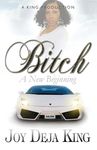 Bitch A New Beginning - 圖片 1